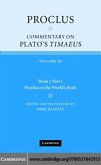 Proclus: Commentary on Plato's Timaeus: Volume 3, Book 3, Part 1, Proclus on the World's Body (eBook, PDF)