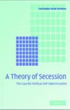 Theory of Secession (eBook, PDF) - Wellman, Christopher Heath