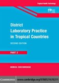 District Laboratory Practice in Tropical Countries, Part 2 (eBook, PDF)
