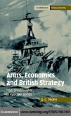 Arms, Economics and British Strategy (eBook, PDF)