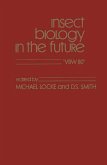 Insect Biology in The Future (eBook, ePUB)