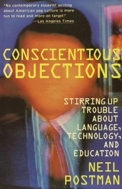 Conscientious Objections (eBook, ePUB) - Postman, Neil