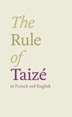 The Rule of Taizé (eBook, ePUB)