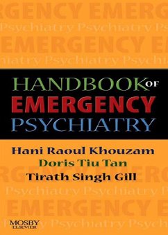 Handbook of Emergency Psychiatry E-Book (eBook, ePUB) - Khouzam, Hani R.; Tan, Doris Tiu; Gill, Tirath S.