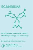 Scandium Its Occurrence, Chemistry Physics, Metallurgy, Biology and Technology (eBook, PDF)