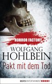 Pakt mit dem Tod / Horror Factory Bd.1 (eBook, ePUB)