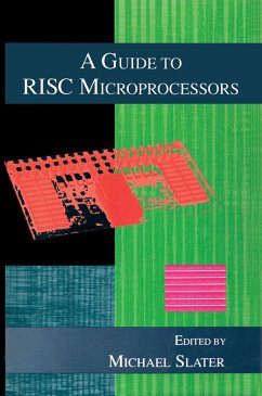 A Guide to RISC Microprocessors (eBook, PDF) - Slater, Florence