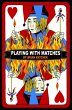 Playing with Matches (eBook, ePUB) - Bild 1