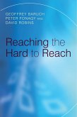 Reaching the Hard to Reach (eBook, PDF)
