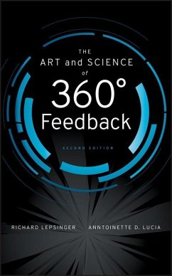 The Art and Science of 360 Degree Feedback (eBook, ePUB) - Lepsinger, Richard; Lucia, Anntoinette D.