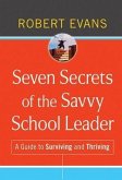 Seven Secrets of the Savvy School Leader (eBook, PDF)