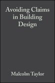 Avoiding Claims in Building Design (eBook, PDF)
