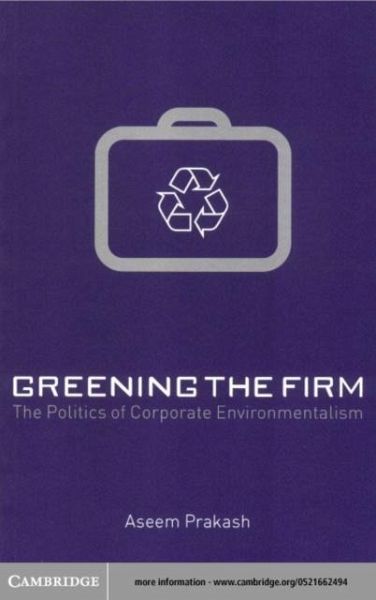 Greening the Firm (eBook, PDF) Greening the Firm (eBook, PDF)