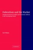 Federalism and the Market (eBook, PDF)