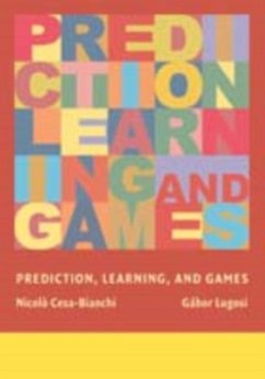 Prediction, Learning, and Games (eBook, PDF) - Cesa-Bianchi, Nicolo
