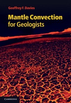 Mantle Convection for Geologists (eBook, PDF) - Davies, Geoffrey F.