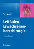 Leitfaden Erwachsenenherzchirurgie Leitfaden Erwachsenenherzchirurgie