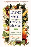 Living Foods for Optimum Health (eBook, ePUB)