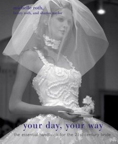 Your Day, Your Way (eBook, ePUB) - Naylor Toris, Sharon; Roth, Michelle; Roth, Henry