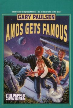 AMOS GETS FAMOUS (eBook, ePUB) - Paulsen, Gary