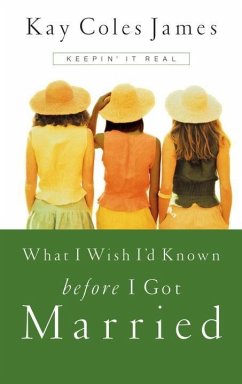 What I Wish I'd Known Before I Got Married (eBook, ePUB) - James, Kay Coles