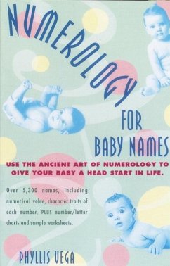 Numerology for Baby Names (eBook, ePUB) - Vega, Phyllis