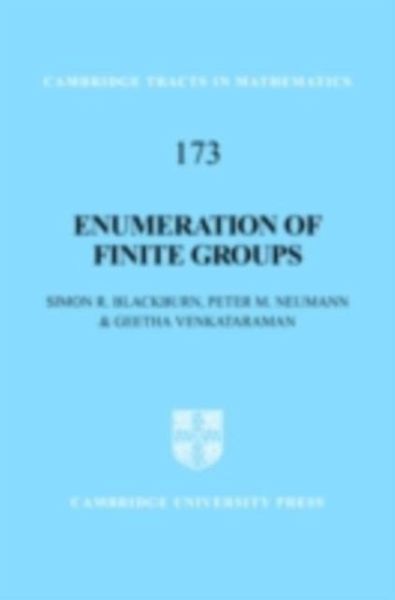Enumeration of Finite Groups (eBook, PDF) Enumeration of Finite Groups (eBook, PDF)