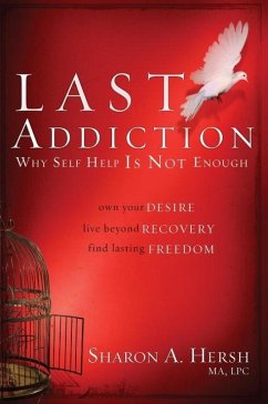 The Last Addiction (eBook, ePUB) - Hersh, Sharon