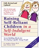 Raising Self-Reliant Children in a Self-Indulgent World (eBook, ePUB)