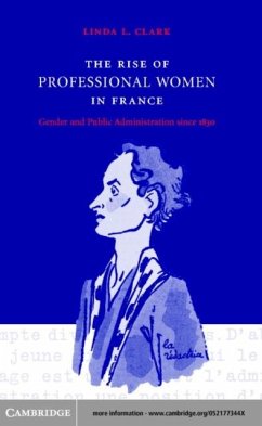 Rise of Professional Women in France (eBook, PDF) - Clark, Linda L.