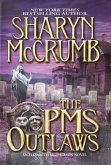 The PMS Outlaws (eBook, ePUB) The PMS Outlaws (eBook, ePUB)