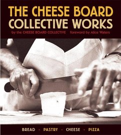 The Cheese Board: Collective Works (eBook, ePUB) - Cheese Board Collective Staff