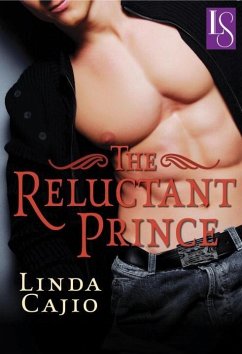 The Reluctant Prince (eBook, ePUB) - Cajio, Linda