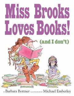 Miss Brooks Loves Books (And I Don't) (eBook, ePUB) - Bottner, Barbara