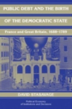 Public Debt and the Birth of the Democratic State (eBook, PDF) - Stasavage, David