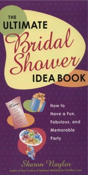 The Ultimate Bridal Shower Idea Book (eBook, ePUB)
