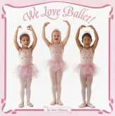 We Love Ballet! (eBook, ePUB)
