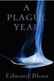 A Plague Year (eBook, ePUB)