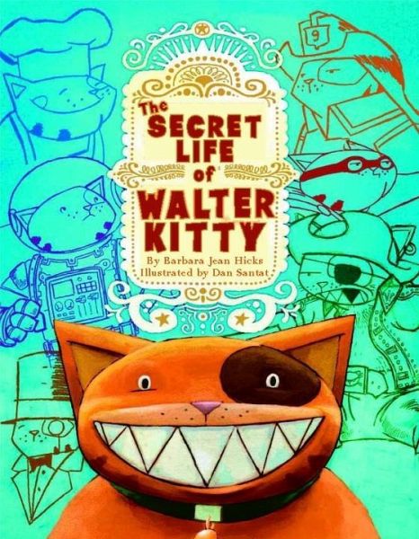 The Secret Life of Walter Kitty (eBook, ePUB)