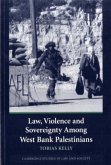 Law, Violence and Sovereignty Among West Bank Palestinians (eBook, PDF)