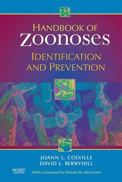 Handbook of Zoonoses E-Book (eBook, ePUB) - Colville DVM, Joann; Berryhill, David