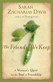 The Friends We Keep (eBook, ePUB)