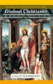 Glorious Christianity (eBook, ePUB)