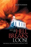 Before All Hell Breaks Loose (eBook, ePUB)
