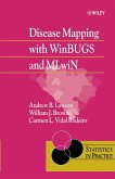 Disease Mapping with WinBUGS and MLwiN (eBook, PDF)