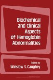 Biochemical and Clinical Aspects of Hemoglobin Abnormalities (eBook, PDF)