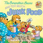 The Berenstain Bears and Too Much Junk Food (eBook, ePUB)