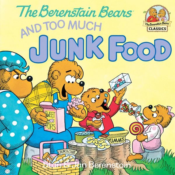 The Berenstain Bears and Too Much Junk Food (eBook, ePUB)