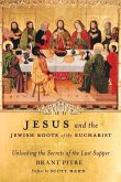 Jesus and the Jewish Roots of the Eucharist (eBook, ePUB)