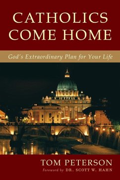 Cover Catholics Come Home (eBook, ePUB)
